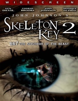 Ключ от всех дверей 2 / Skeleton Key 2: 667 Neighbor of the Beast (2009) DVDRip смотреть online