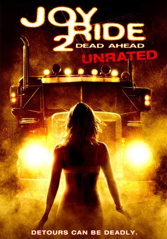 Ничего себе поездочка 2: Смерть впереди / Joy Ride: Dead Ahead (2008) DvDRip смотреть online